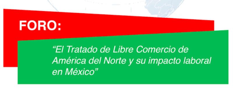 ¿Sabes qué es el TLCAN? Asiste al foro en Oaxaca