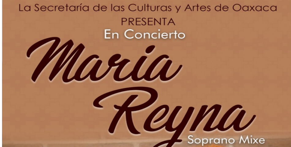 Confirma María Reyna su concierto; ahora sí cumplió @SECULTA_GobOax