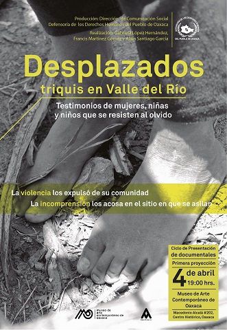 Presentará Defensoría en el MACO documental sobre desplazamiento forzado interno de triquis