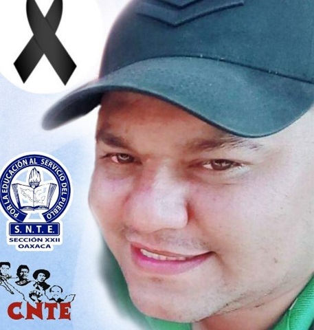 Matan a otro profesor de la S-22 en Juchitán; exigen justicia o saldrán a las calles a manifestarse