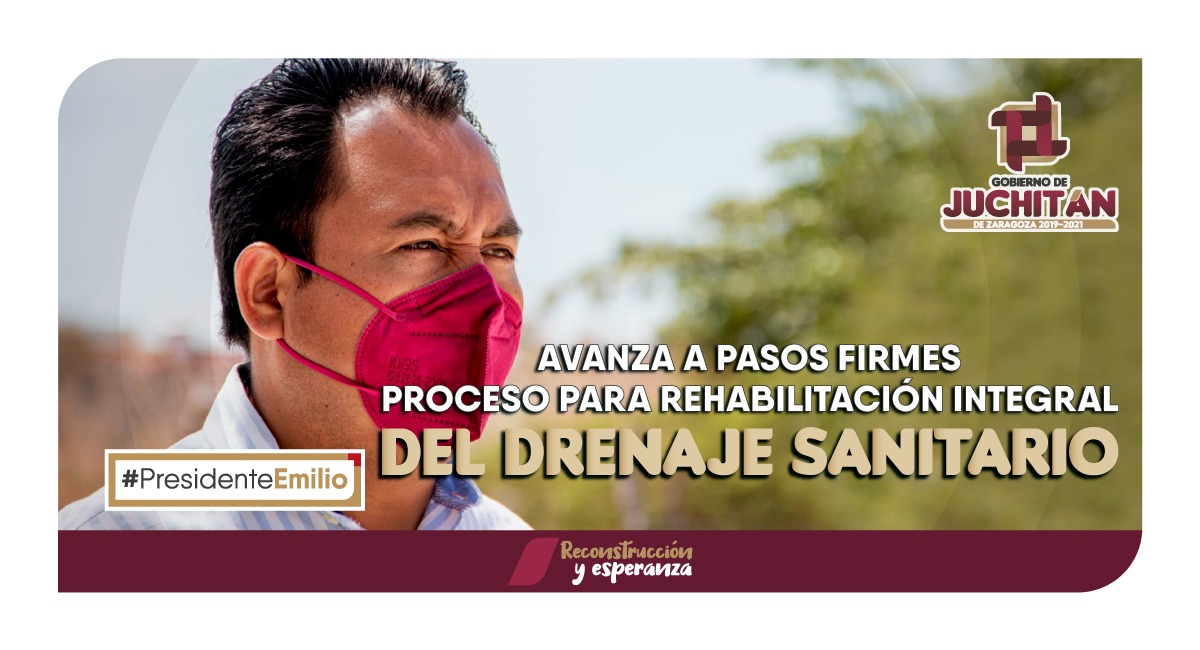 Avanza con pasos firmes proceso para rehabilitación integral del drenaje sanitario en Juchitán: Emilio Montero