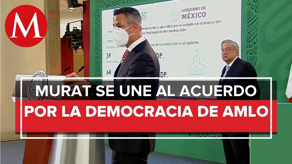 Gobernador de Oaxaca informa que se suma al acuerdo por la democracia de AMLO