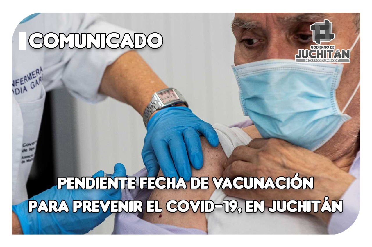 Pendiente fecha de vacunación para prevenir el Covid-19, en Juchitán