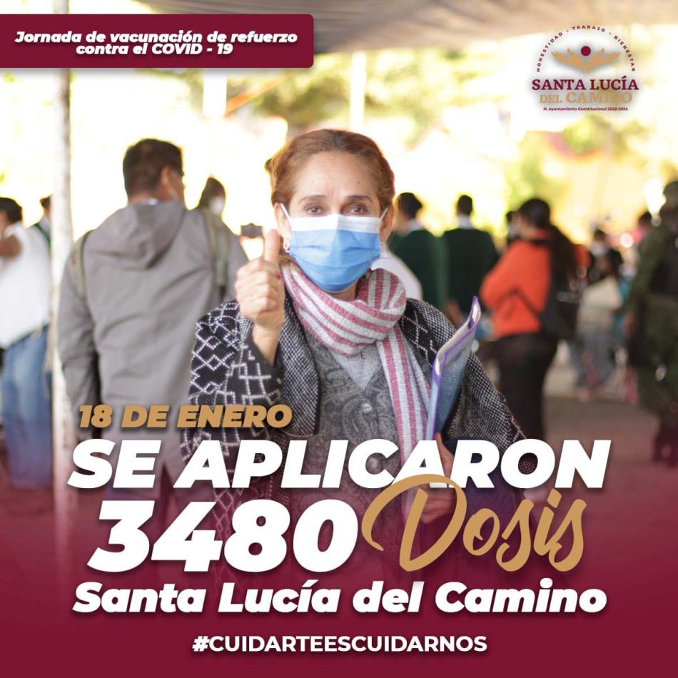 3480 Ciudadanos de Santa Lucía del Camino reciben refuerzo de la vacuna contra el Covid-19