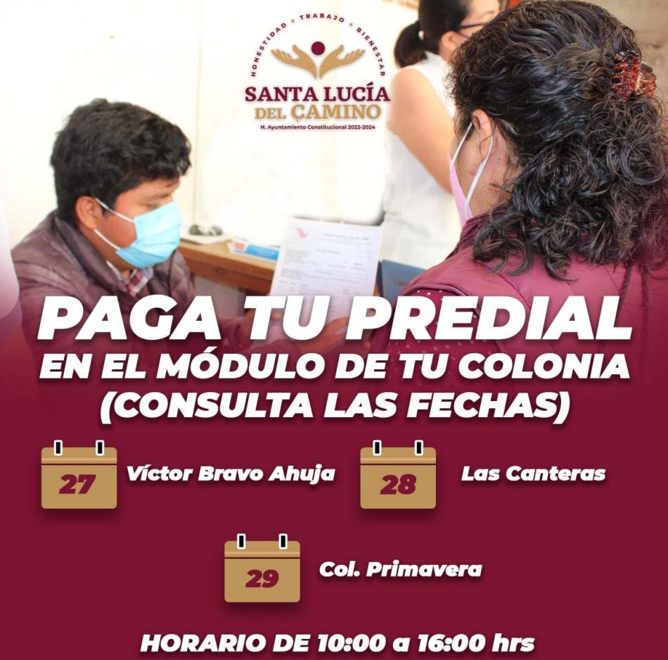 Contribución ciudadana mejora el trabajo público en Santa Lucía del Camino a través del pago predial