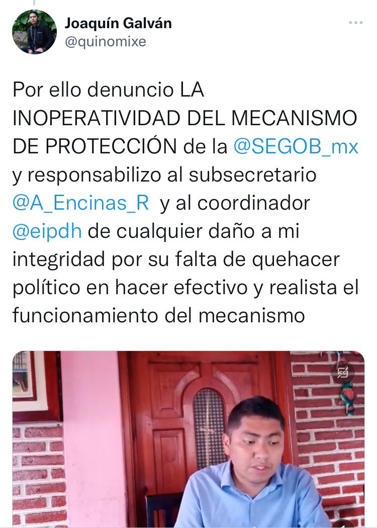 “El Mecanismo de Protección ha incumplido y estoy en riesgo” alerta defensor mixe, Joaquín Galván