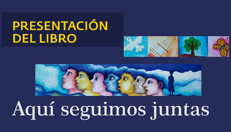 “Aquí seguimos juntas”