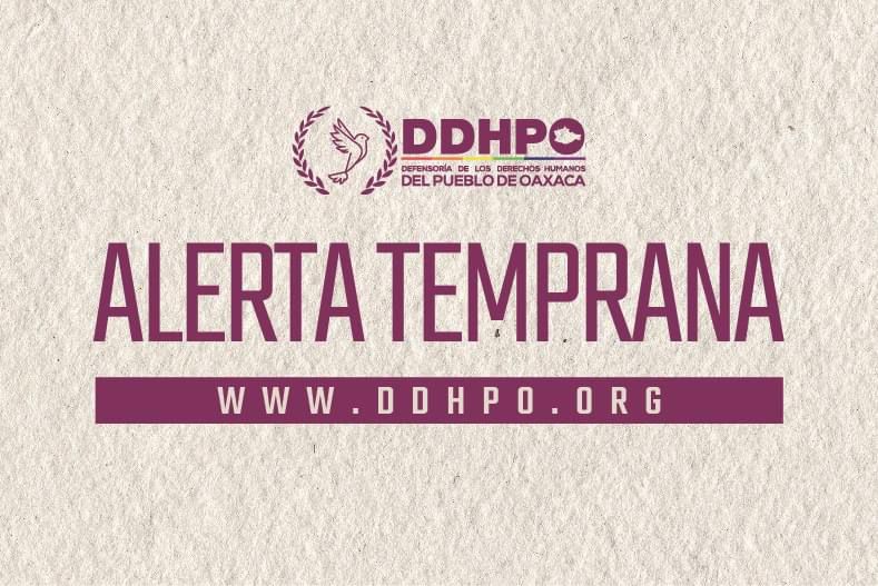 Ante el latente riesgo de aguas torrenciales y huracanes, emite DDHPO Alerta Temprana 02/2024 a fin de proteger los derechos ambientales de las y los oaxaqueños