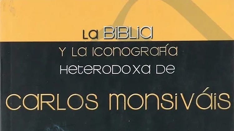 Carlos Martínez García presenta libro: “La Biblia y la Iconografía Heterodoxa de Carlos Monsiváis”
