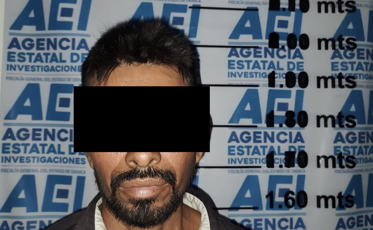 Fiscalía de Oaxaca ejecuta orden de aprehensión contra hombre por ingresar ilegalmente a domicilio