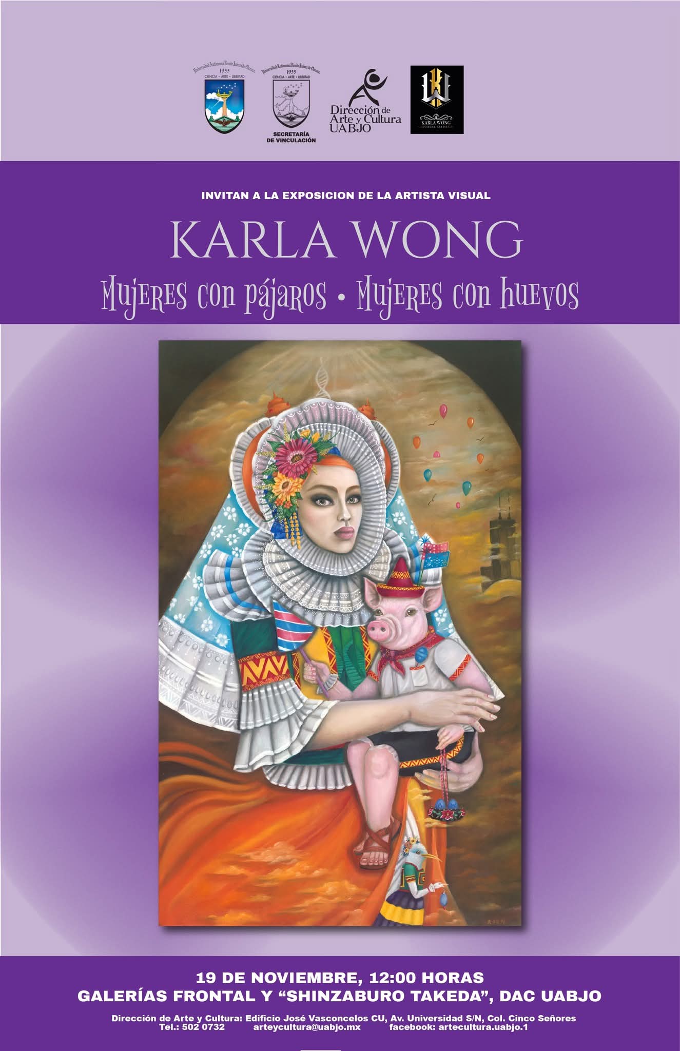La DAC-UABJO invita a la inauguración de la exposición “MUJERES CON PÁJARO. MUJERES CON HUEVOS” de la artista Karla Wong.