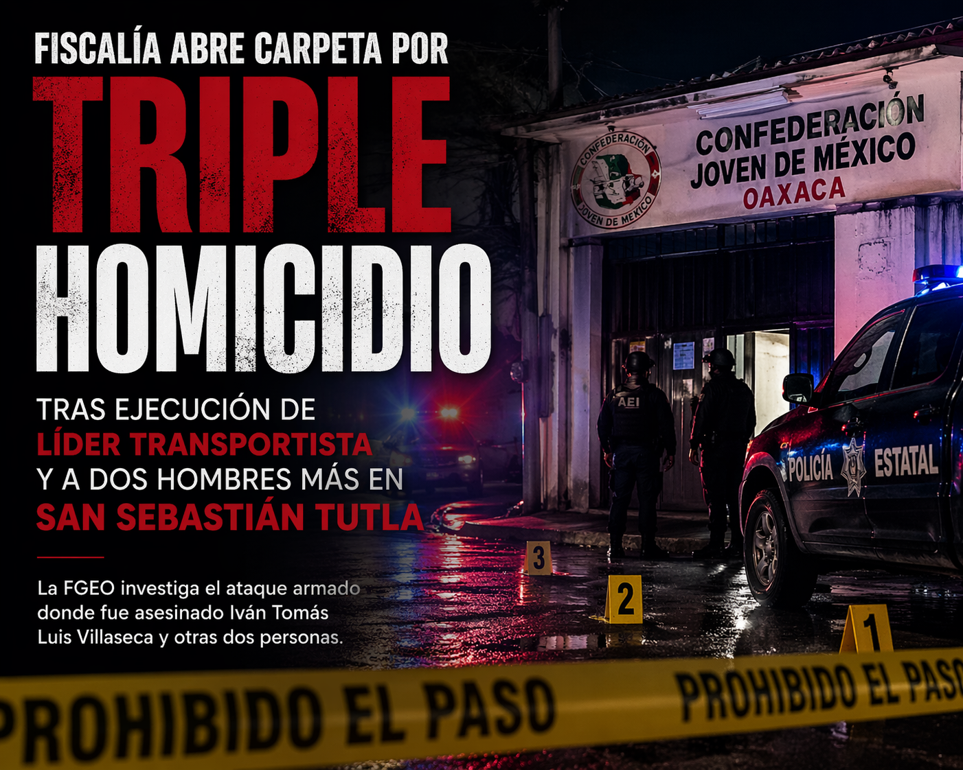 Fiscalía abre carpeta por triple homicidio tras ejecución de líder transportista y a dos hombres más en San Sebastián Tutla
