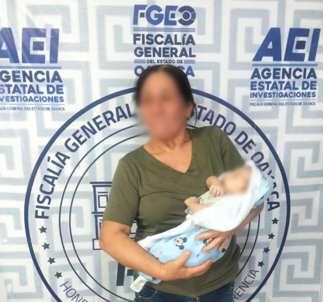 Fiscalía de Oaxaca localiza en el Istmo y pone a salvo a recién nacido reportado como No Localizado en la capital, se investiga como trata de persona