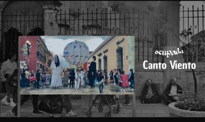 “Oaxaca Ocupada”, una campaña a favor de lo digno y contra la gentrificación